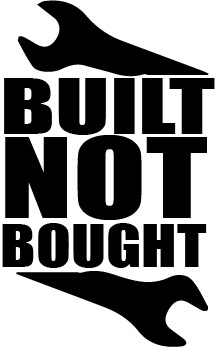 Built not bought